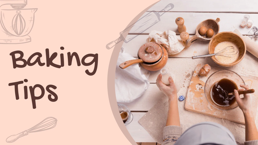 Baking Tips